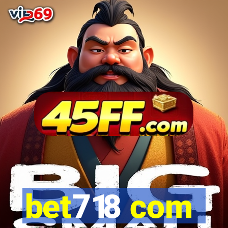 bet718 com
